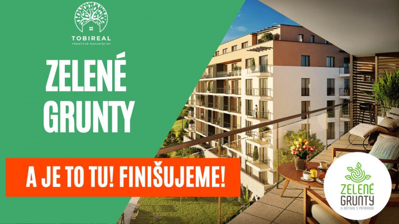 ZELENÉ GRUNTY - a je to tu! FINIŠUJEME